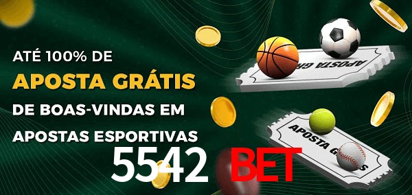 5542 Bet Ate 100% de Aposta Gratis